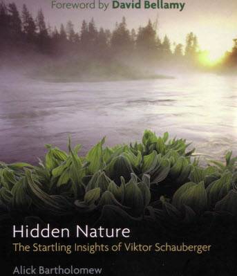 Victor Schauberger - Hidden Nature